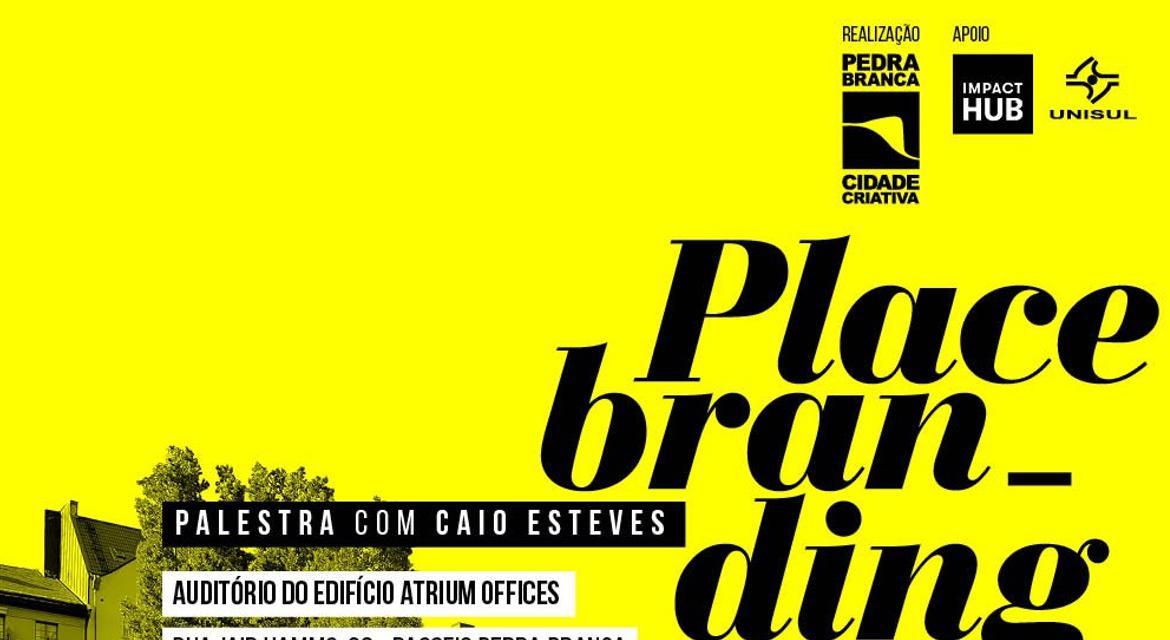 Place Branding: a importância da identidade no fortalecimento dos lugares