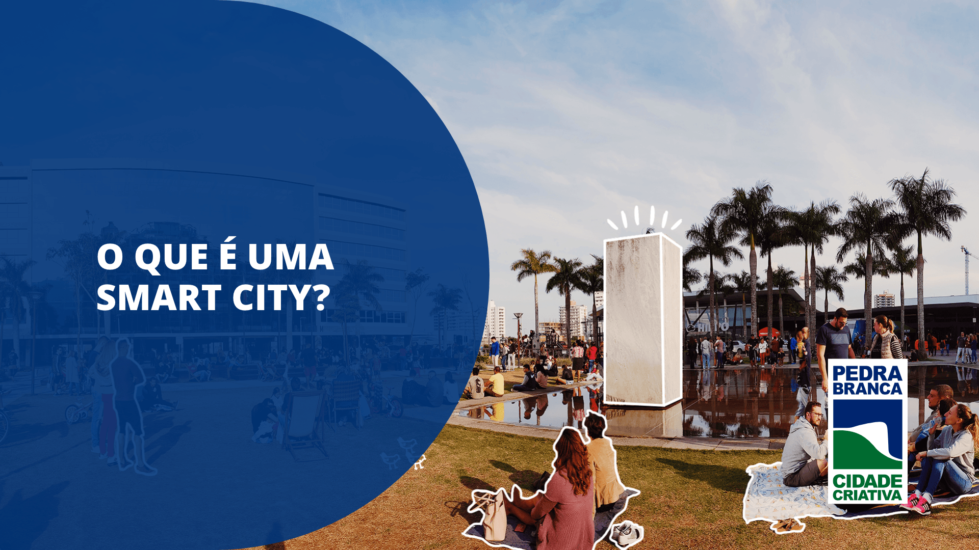 O que é uma Smart City?