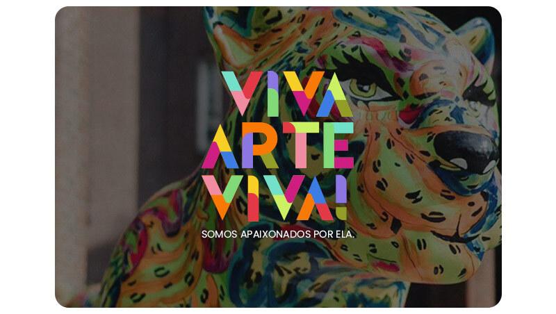Viva Arte Viva: somos apaixonados por ela