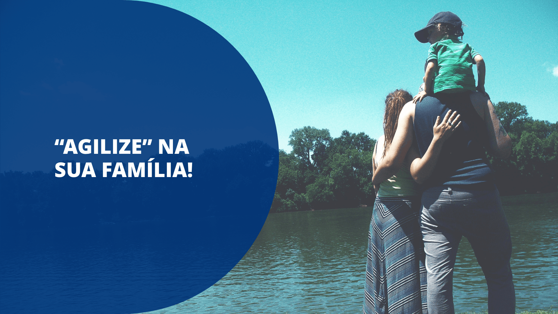 Como o método ágil pode tornar sua família mais feliz Como o método ágil pode tornar sua família mais feliz