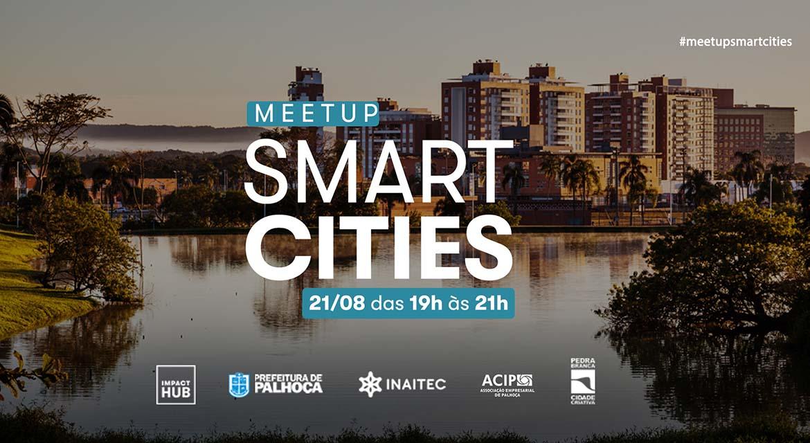Meetup: Smart Cities Meetup: Smart Cities